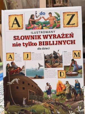 Słownik wyrażeń nie tylko Biblijnych